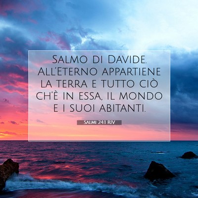 Salmi 24:1 RIV Immagine del Versetto della Bibbia