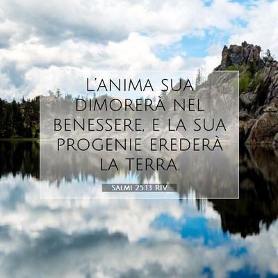 Salmi 25:13 Versetto della Bibbia Spiegato