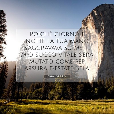 Salmi 32:4 RIV Immagine del Versetto della Bibbia