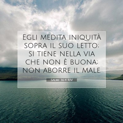 Salmi 36:4 RIV Immagine del Versetto della Bibbia