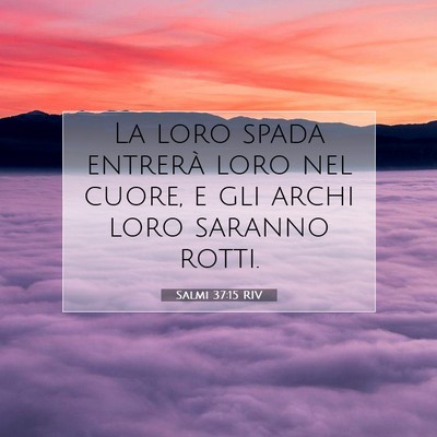 Salmi 37:15 Versetto della Bibbia Spiegato