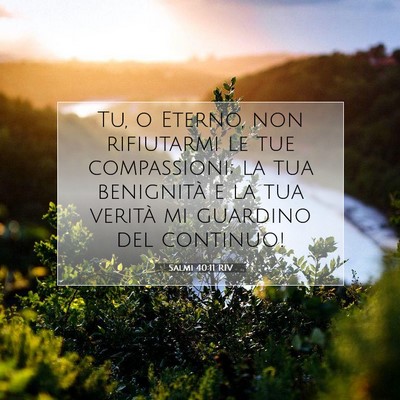 Salmi 40:11 RIV Immagine del Versetto della Bibbia