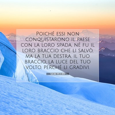 Salmi 44:3 RIV Immagine del Versetto della Bibbia