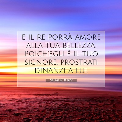 Salmi 45:11 Versetto della Bibbia Spiegato