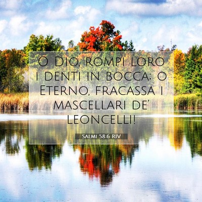 Salmi 58:6 Versetto della Bibbia Spiegato