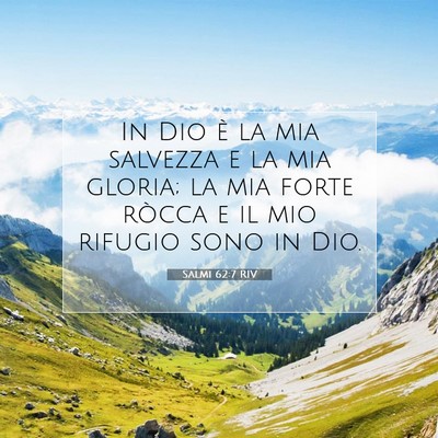 Salmi 62:7 RIV Immagine del Versetto della Bibbia