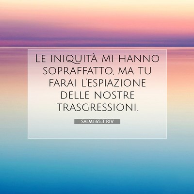 Salmi 65:3 RIV Immagine del Versetto della Bibbia