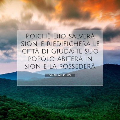 Salmi 69:35 RIV Immagine del Versetto della Bibbia
