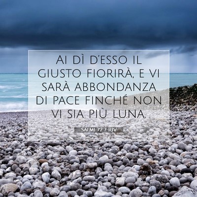 Salmi 72:7 RIV Immagine del Versetto della Bibbia
