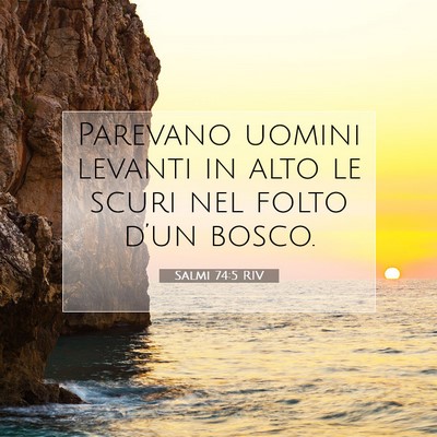 Salmi 74:5 Versetto della Bibbia Spiegato