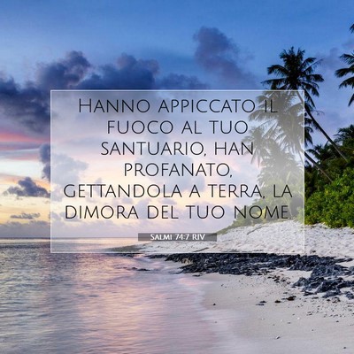 Salmi 74:7 RIV Immagine del Versetto della Bibbia