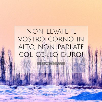 Salmi 75:5 Versetto della Bibbia Spiegato