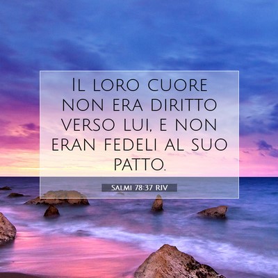 Salmi 78:37 RIV Immagine del Versetto della Bibbia