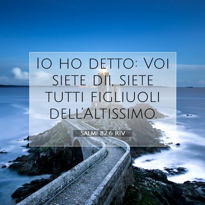 Salmi 82:6 RIV Immagine del Versetto della Bibbia