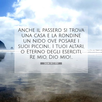 Salmi 84:3 Versetto della Bibbia Spiegato
