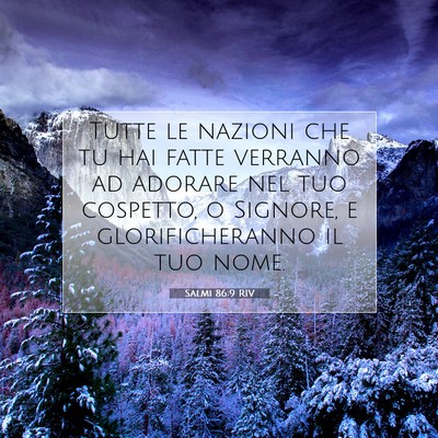 Salmi 86:9 RIV Immagine del Versetto della Bibbia