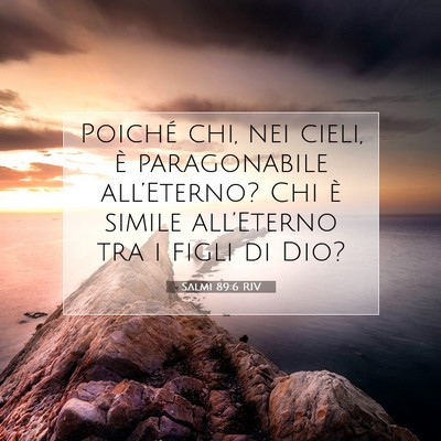 Salmi 89:6 RIV Immagine del Versetto della Bibbia