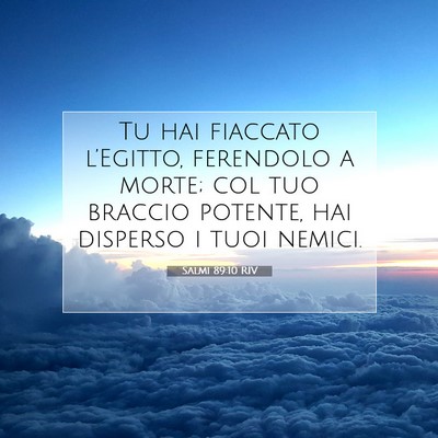 Salmi 89:10 RIV Immagine del Versetto della Bibbia