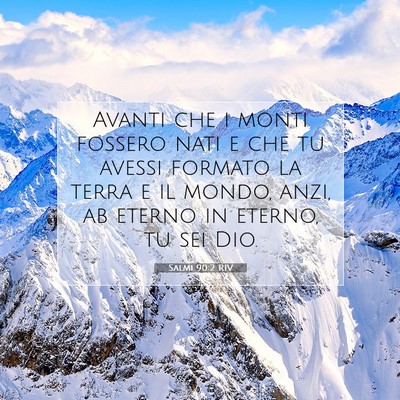 Salmi 90:2 RIV Immagine del Versetto della Bibbia