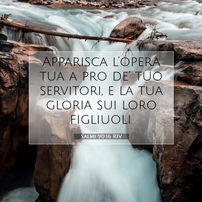 Salmi 90:16 RIV Immagine del Versetto della Bibbia