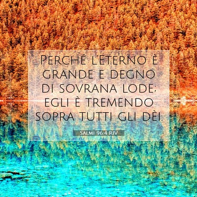 Salmi 96:4 RIV Immagine del Versetto della Bibbia