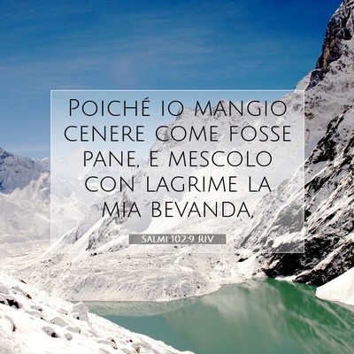 Salmi 102:9 Versetto della Bibbia Spiegato