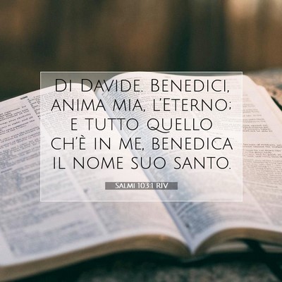 Salmi 103:1 RIV Immagine del Versetto della Bibbia