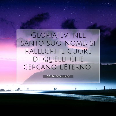 Salmi 105:3 RIV Immagine del Versetto della Bibbia