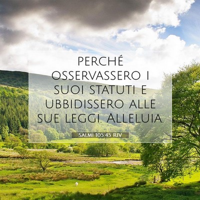 Salmi 105:45 RIV Immagine del Versetto della Bibbia