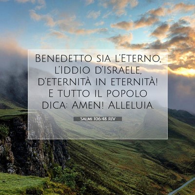 Salmi 106:48 RIV Immagine del Versetto della Bibbia