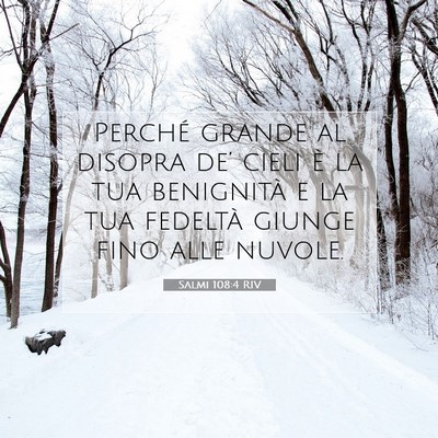 Salmi 108:4 RIV Immagine del Versetto della Bibbia