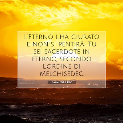 Salmi 110:4 RIV Immagine del Versetto della Bibbia