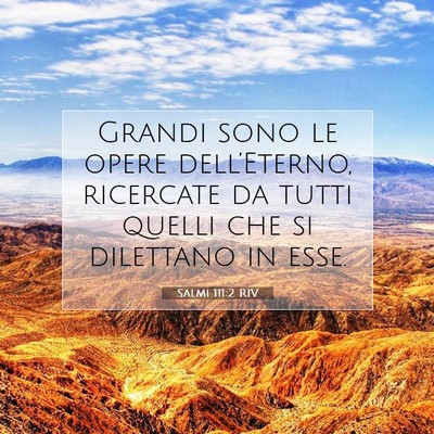 Salmi 111:2 RIV Immagine del Versetto della Bibbia