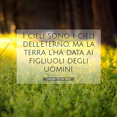 Salmi 115:16 RIV Immagine del Versetto della Bibbia
