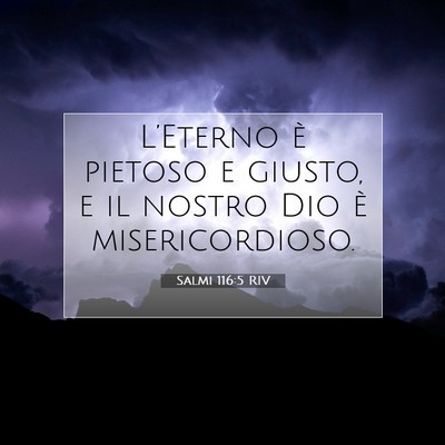 Salmi 116:5 Versetto della Bibbia Spiegato