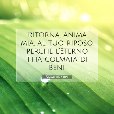 Salmi 116:7 RIV Immagine del Versetto della Bibbia