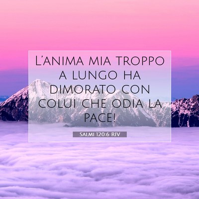 Salmi 120:6 Versetto della Bibbia Spiegato