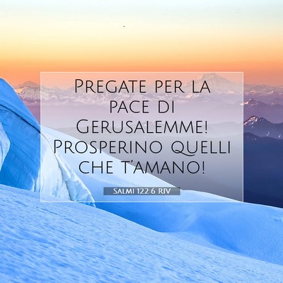 Salmi 122:6 RIV Immagine del Versetto della Bibbia