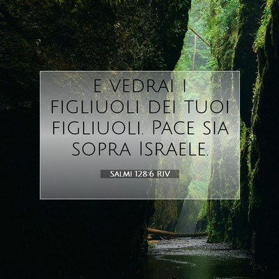 Salmi 128:6 RIV Immagine del Versetto della Bibbia