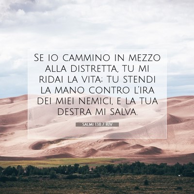 Salmi 138:7 RIV Immagine del Versetto della Bibbia