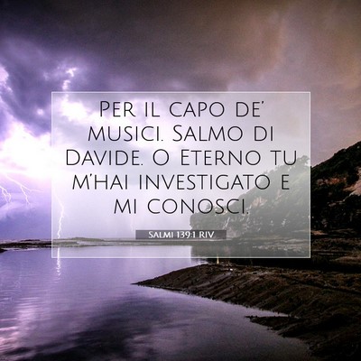 Salmi 139:1 Versetto della Bibbia Spiegato