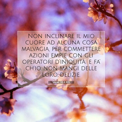 Salmi 141:4 RIV Immagine del Versetto della Bibbia