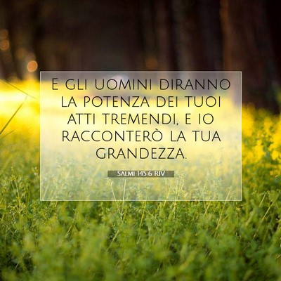Salmi 145:6 Versetto della Bibbia Spiegato