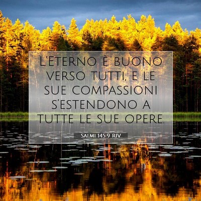 Salmi 145:9 Versetto della Bibbia Spiegato