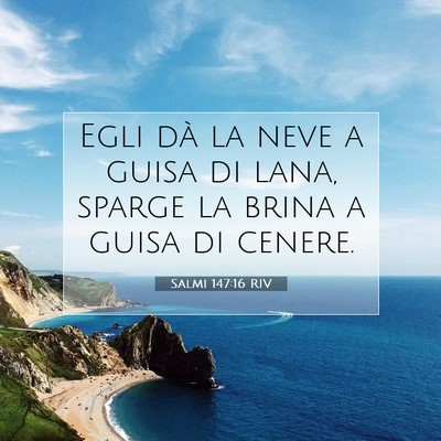 Salmi 147:16 Versetto della Bibbia Spiegato