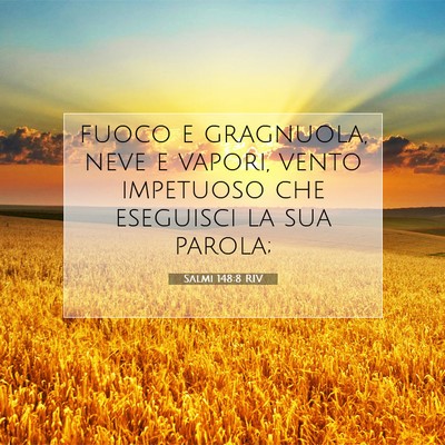 Salmi 148:8 Versetto della Bibbia Spiegato