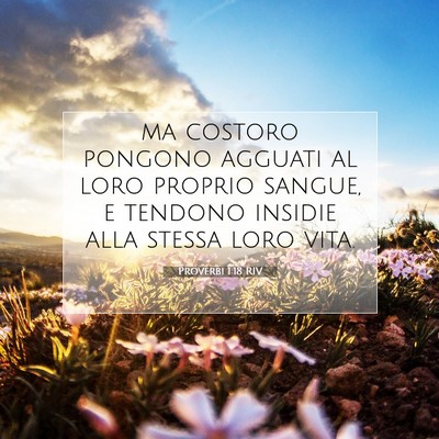Proverbi 1:18 Versetto della Bibbia Spiegato