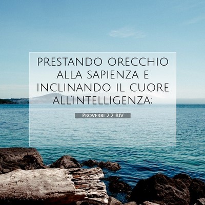 Proverbi 2:2 Versetto della Bibbia Spiegato