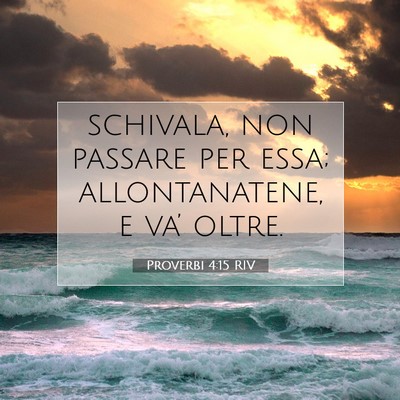 Proverbi 4:15 Versetto della Bibbia Spiegato