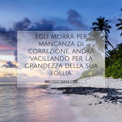 Proverbi 5:23 Versetto della Bibbia Spiegato